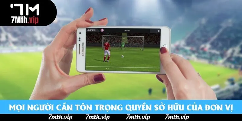Mọi người cần tôn trọng quyền sở hữu của đơn vị Mọi người cần tôn trọng quyền sở hữu của đơn vị