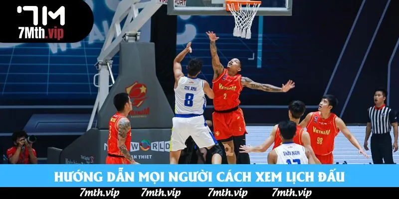Hướng dẫn mọi người cách xem lịch đấu Hướng dẫn mọi người cách xem lịch đấu