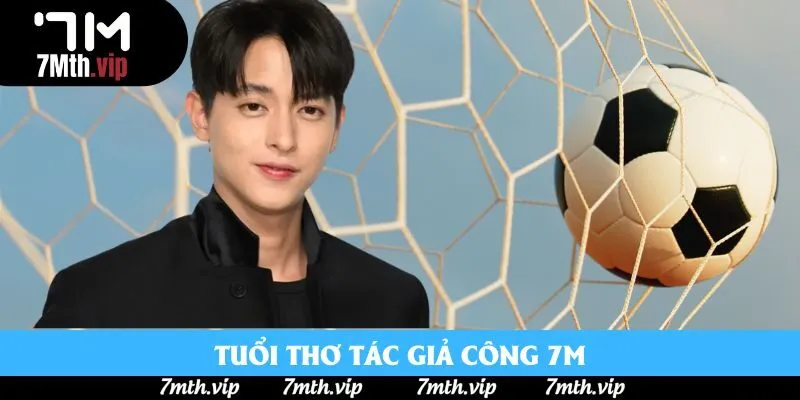 Tuổi thơ tác giả Công 7M Tuổi thơ tác giả Công 7M